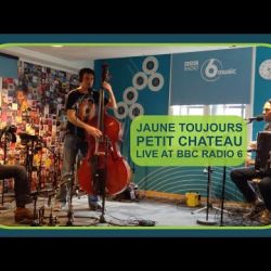 Jaune Toujours 'Si J'étais Toi' live on BBC Radio 6