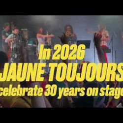 Jaune Toujours 30 years Teaser